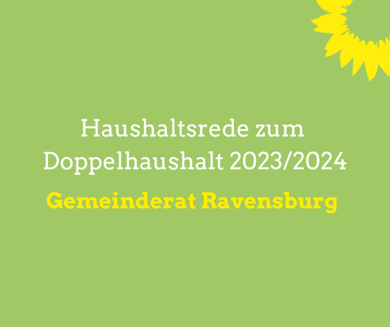 Haushaltsrede im Gemeinderat Ravensburg