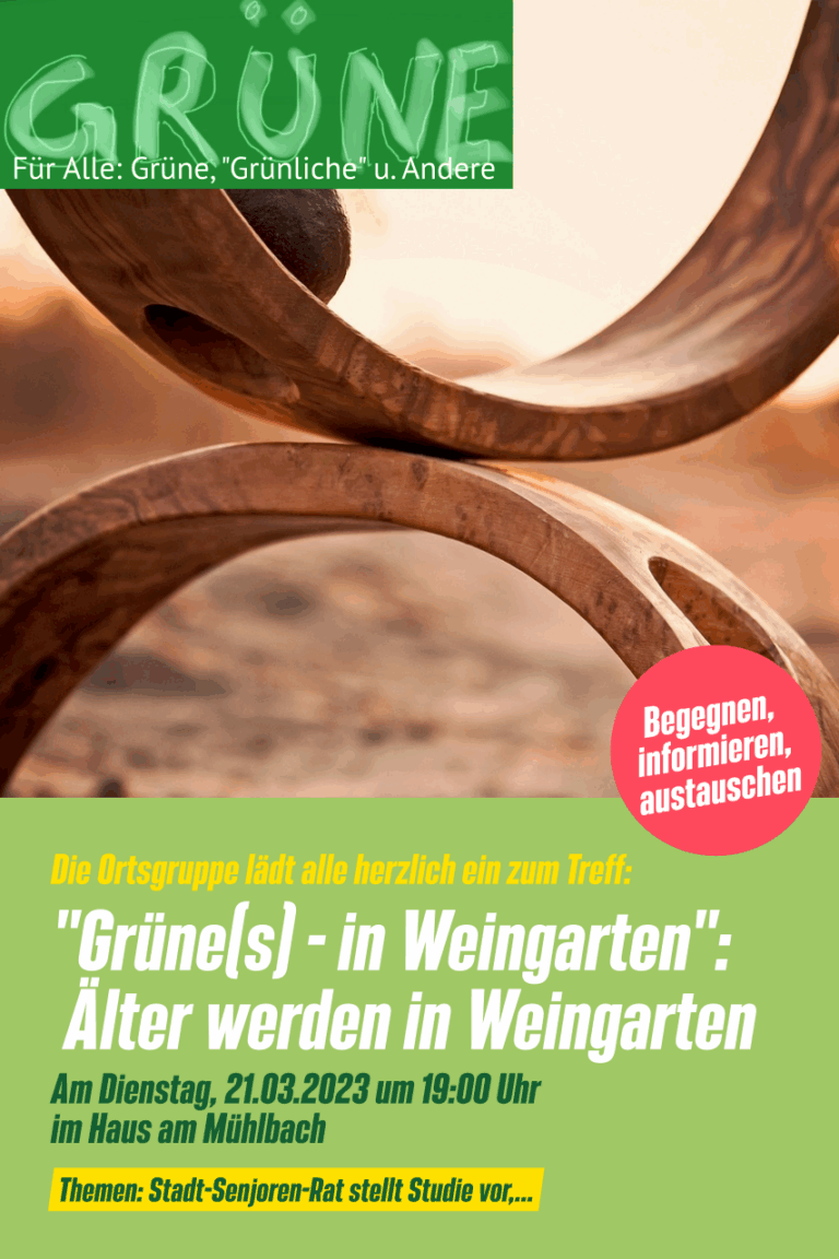 Treff: Grüne (s) – in Weingarten
