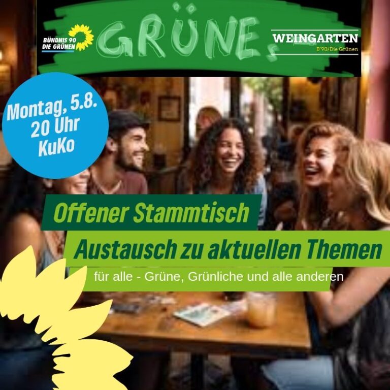 Herzliche Einladung zum Grünen Stammtisch am 05.08. um 20 Uhr im KuKo Wgt.