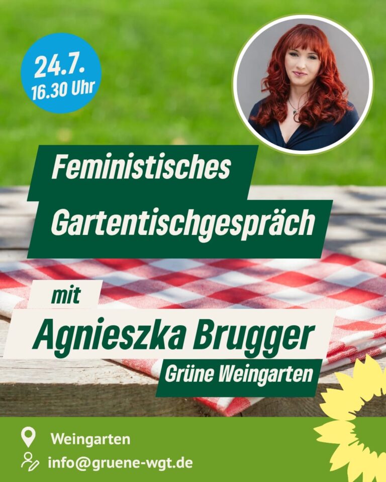 Feministisches Gartentischgespräch mit MdB Agnieszka Brugger in Weingarten